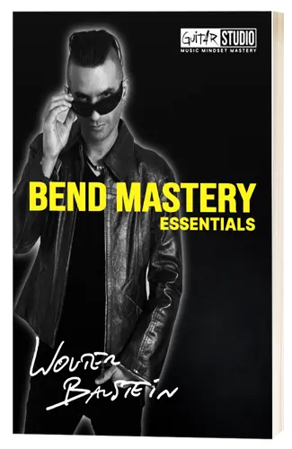 Bend Mastery eBook – Wouter Baustein – Guitar Training Studio